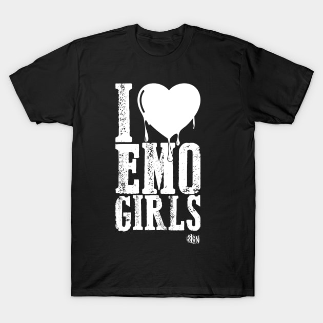 I love EMO Girls T-Shirt by slgn